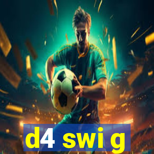 d4 swi g